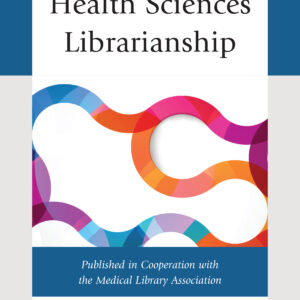 Health Sciences Librarianship