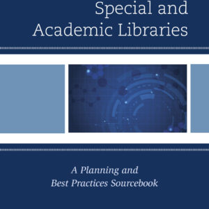 Marketing for Special and Academic Libraries